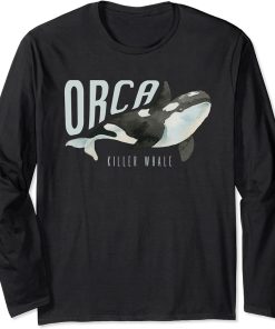 Killer Whale Gifts Shirt. Orca Killer Whale Long Sleeve T-Shirt